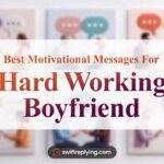 Best Motivational Messages for Hard Working Boyfriend