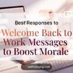 Best Responses to Welcome Back to Work Messages to Boost Morale