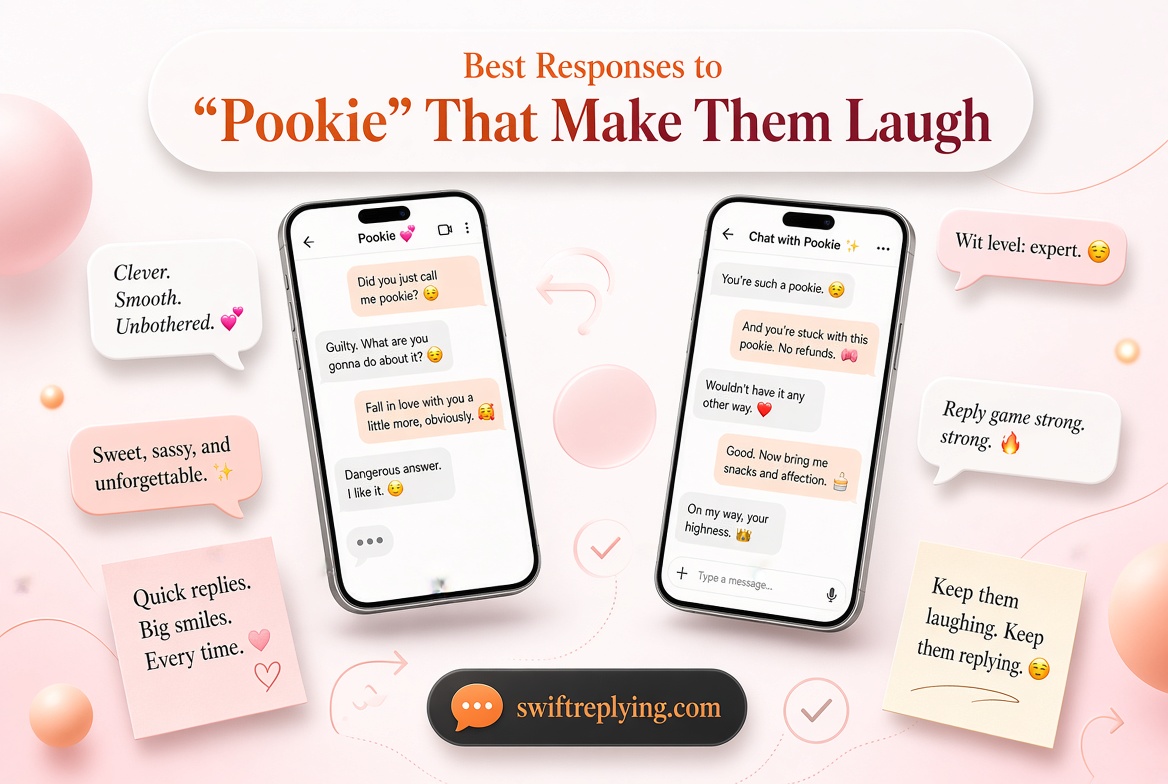 Best Responses to “Pookie” That Make Them Laugh