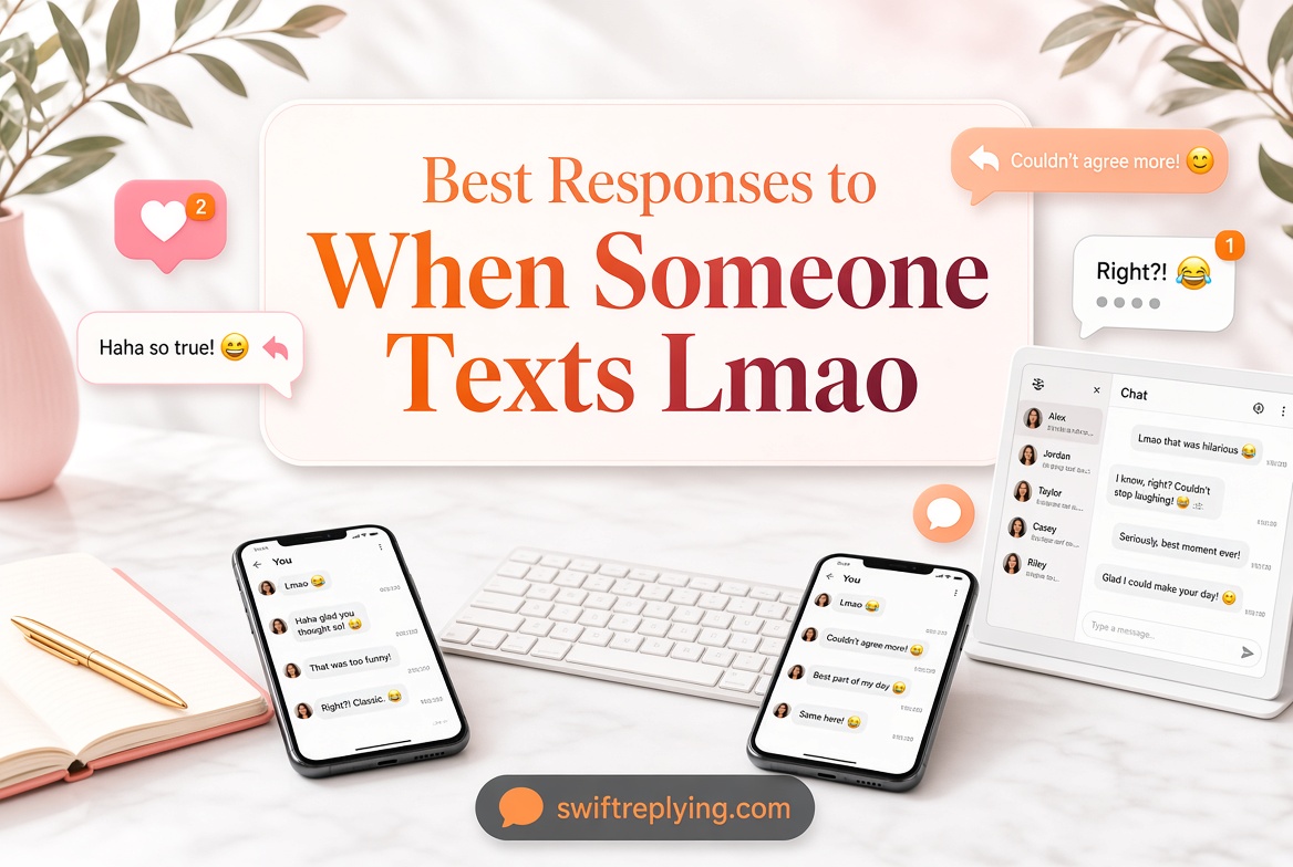 Best Responses to When Someone Texts Lmao