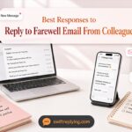 Best Responses to Reply to Farewell Email From Colleague