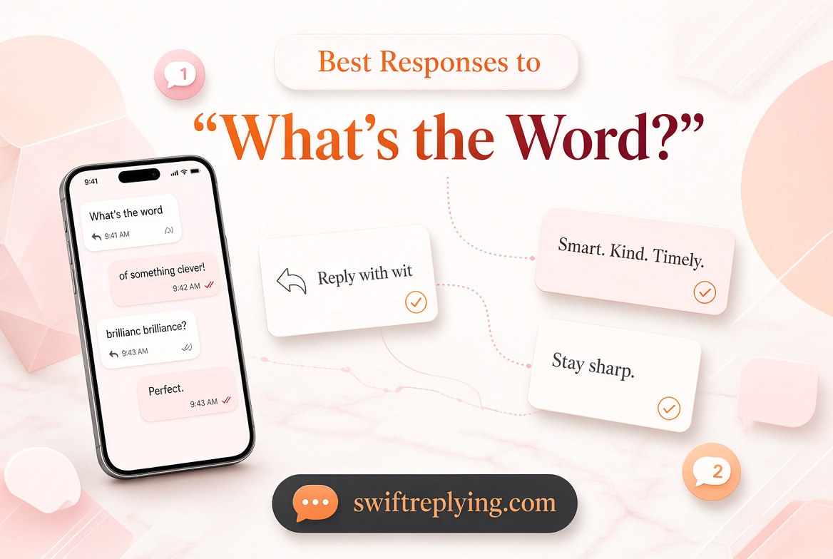 Best Responses to “What’s the Word?”