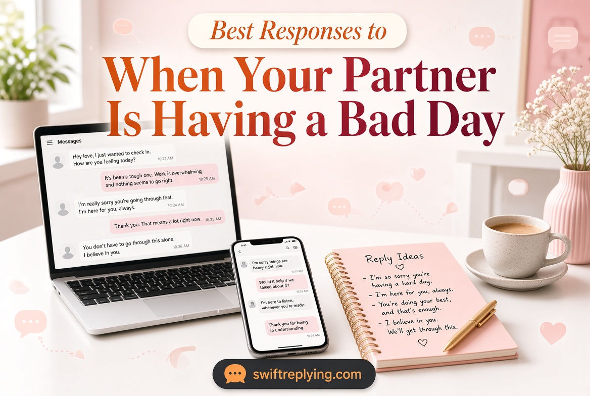 Best Responses to When Your Partner Is Having a Bad Day