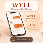 WYLL Meaning in Text Message